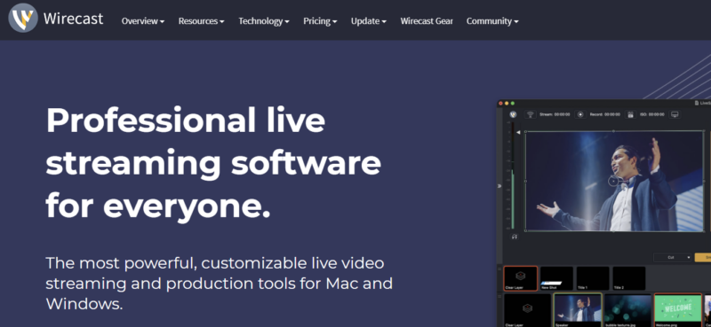 Wirecast offers two paid versions of live streaming software