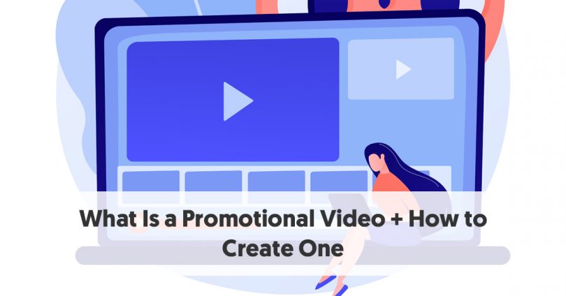 Whats A Promotional Video