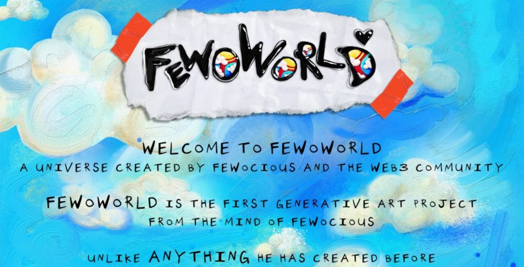 FEWOWORLD, FEWOCiOUS’ ambitious generative art project