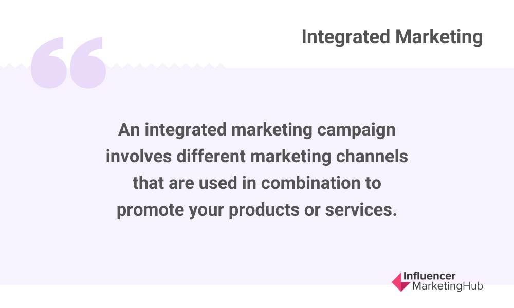 What Is An Integrated Marketing Campaign