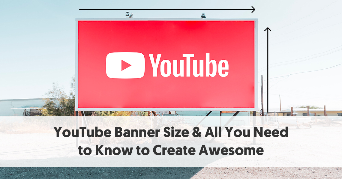 The Ultimate Youtube Banner Size Guide Fully Updated 21