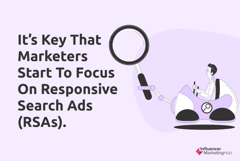 key that marketers start to focus on responsive search ads