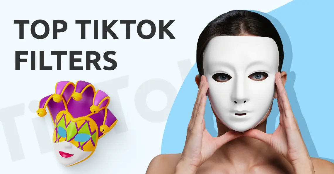 Top TikTok Filters