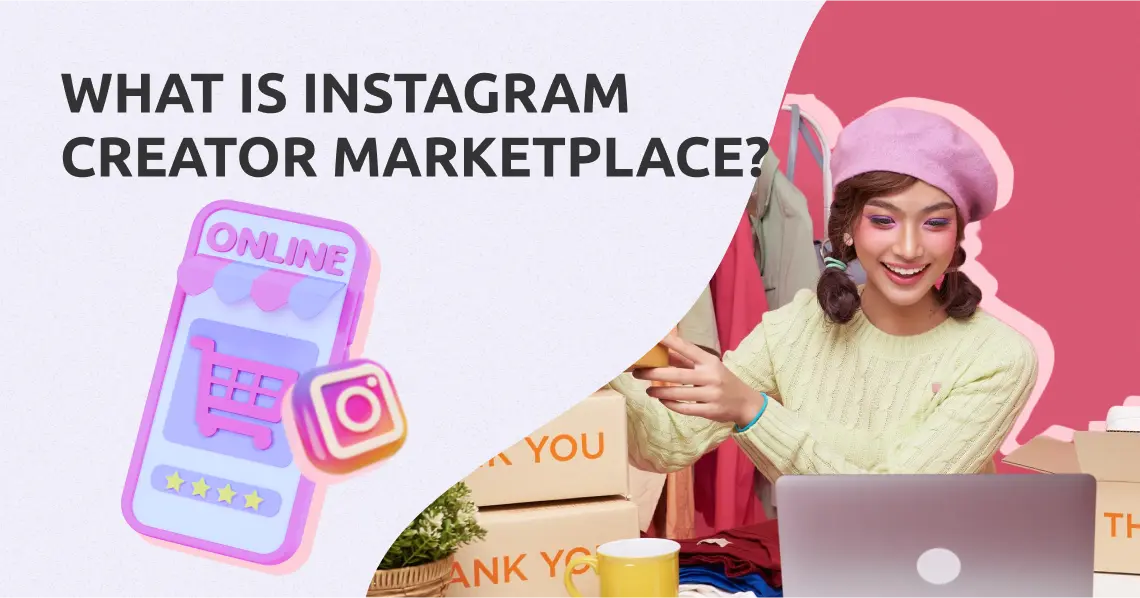 Instagram Creator Marketplace