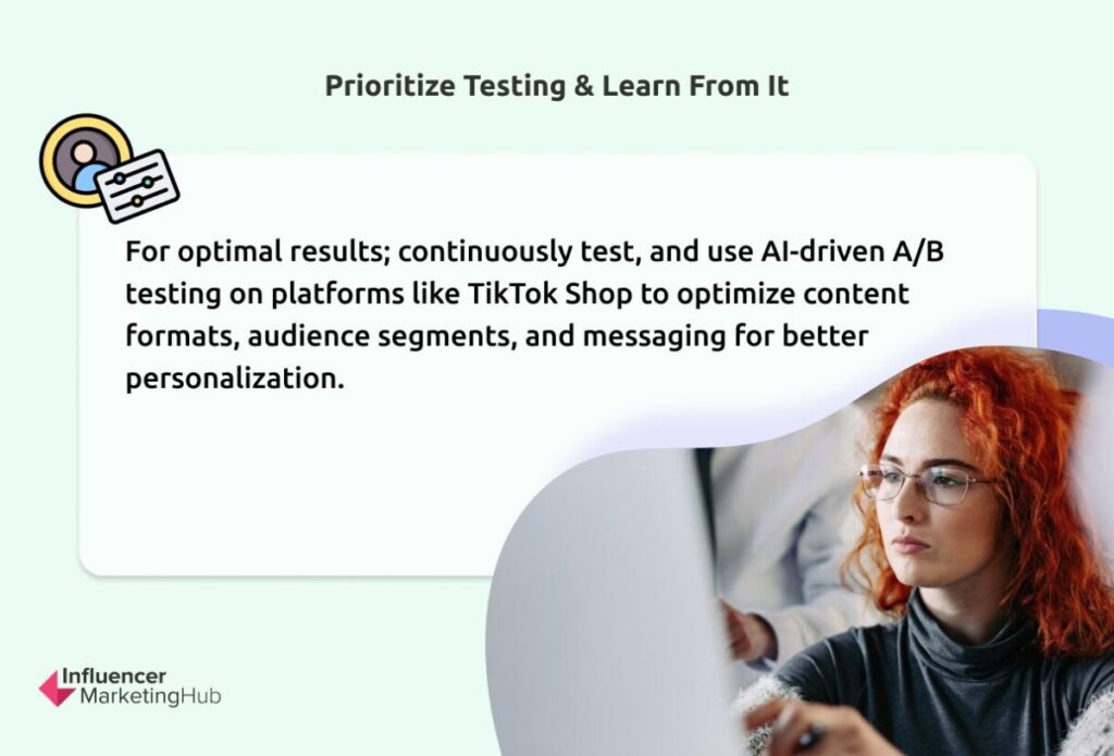 Prioritize Testing & Learn From It