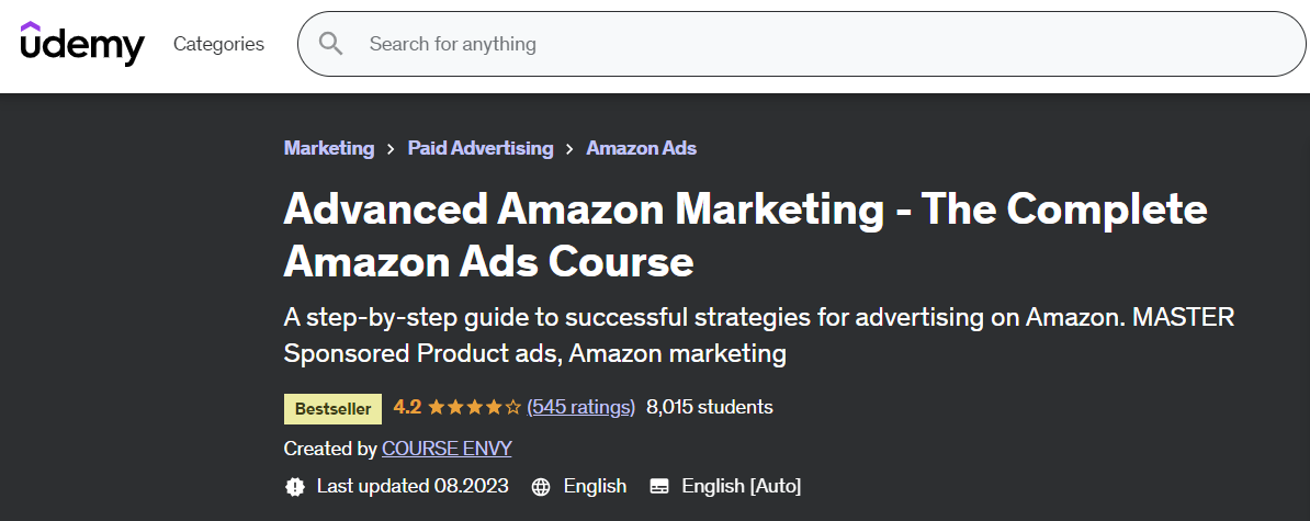 Advanced Amazon Marketing - The Complete Amazon Ads Course