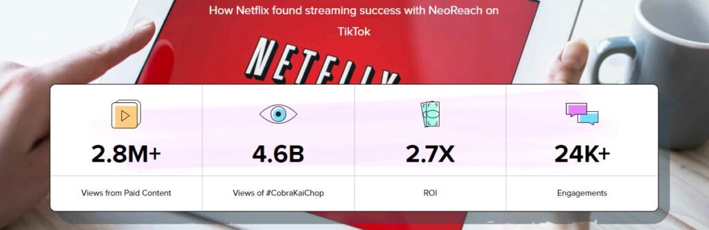 NeoReach Netflix Case Study