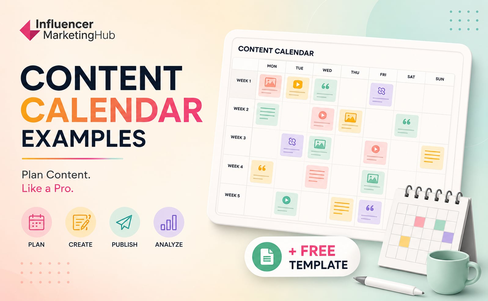 Content Calendar Examples to Plan Content Like a Pro [+Free Template]