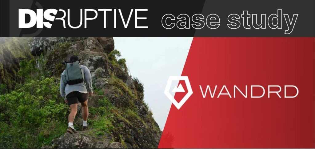 Disruptive Advertising case study Wandrd