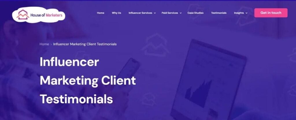 House of Marketers influencer marketing client testimonials