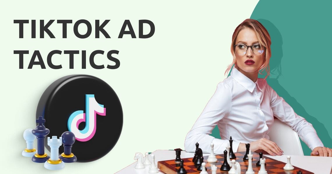 TikTok Ad Tactics