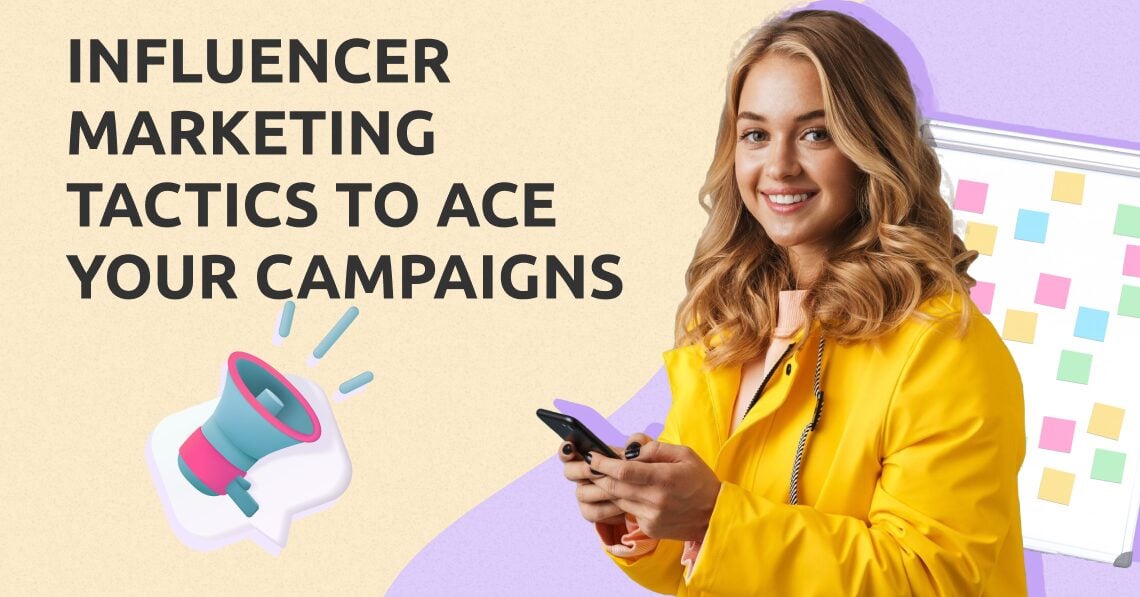 Influencer Marketing Tactics