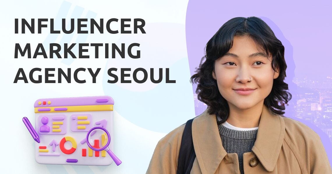 Influencer Marketing Agency Seoul