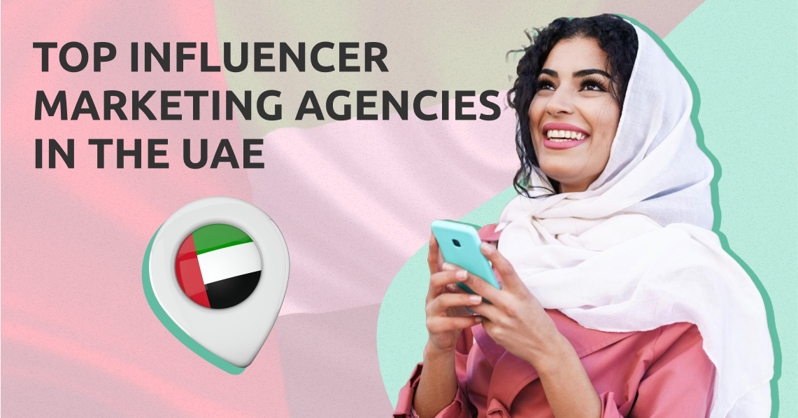 Influencer Marketing Agency UAE