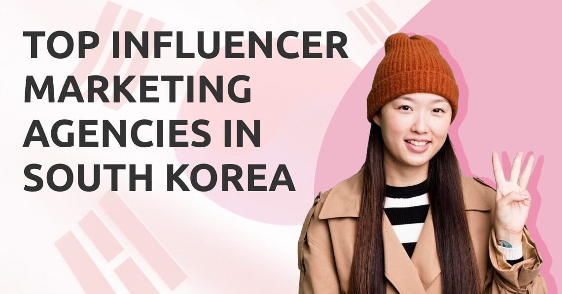 Influencer Marketing Agency South Korea