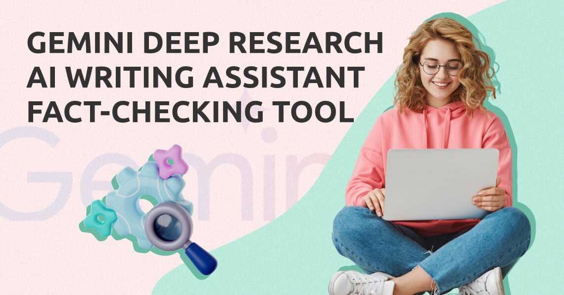 Gemini Deep Research AI Writing Assistant Fact-Checking Tool