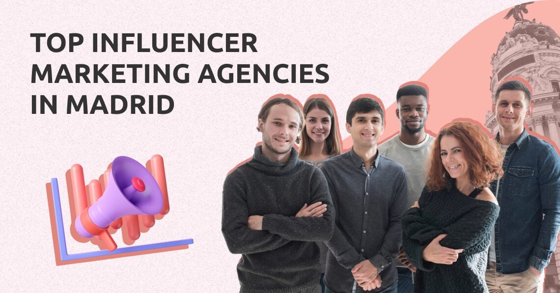 Influencer Marketing Agency Madrid