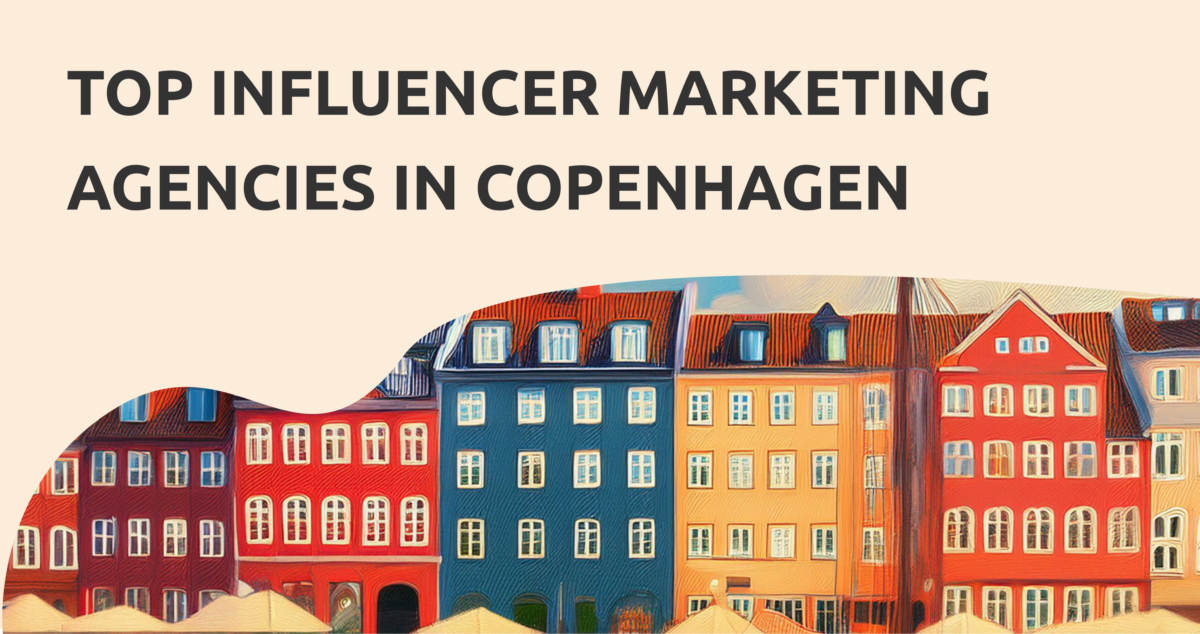 Influencer Marketing Agency Copenhagen