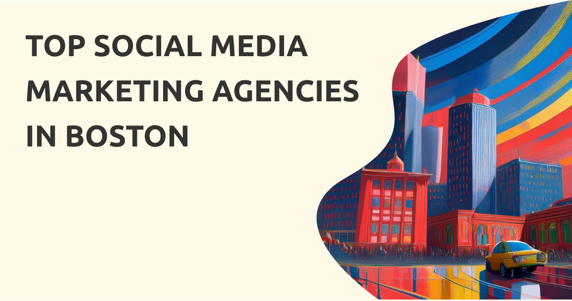 Social Media Marketing Agencies Boston