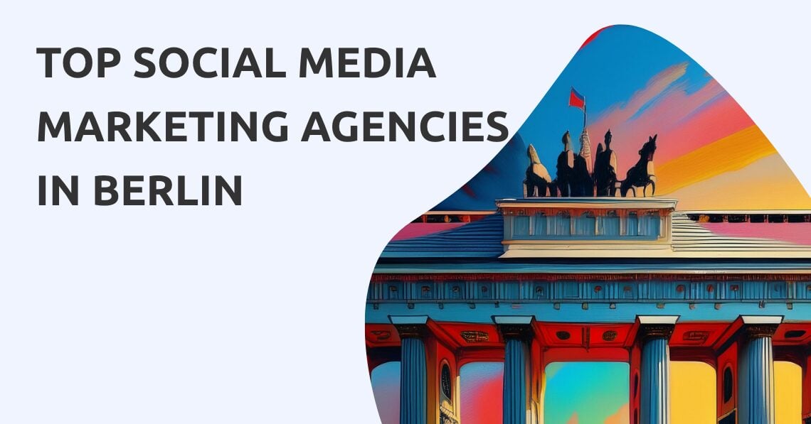 Social Media Marketing Agencies Berlin