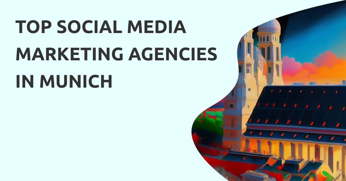 Social Media Marketing Agencies Munich