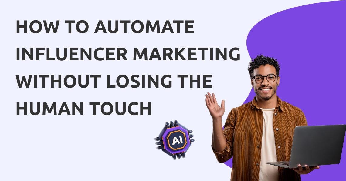 Influencer Marketing Automation