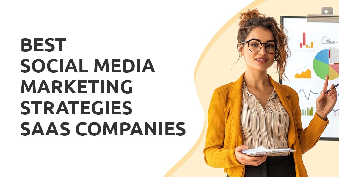 Social Media Marketing Strategies SaaS Companies