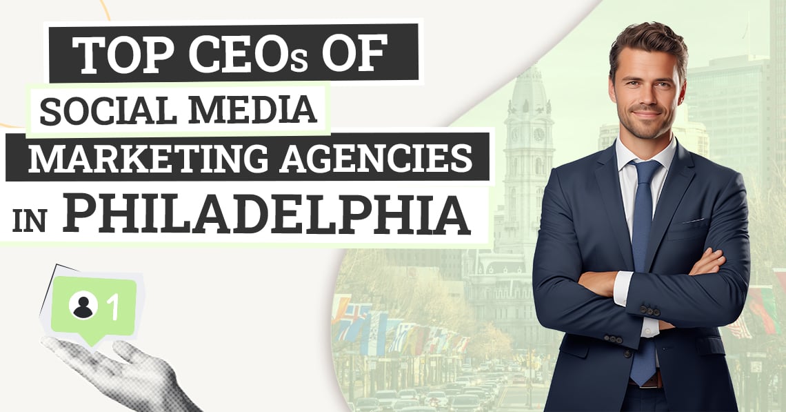 CEOs Social Media Marketing Agencies Philadelphia