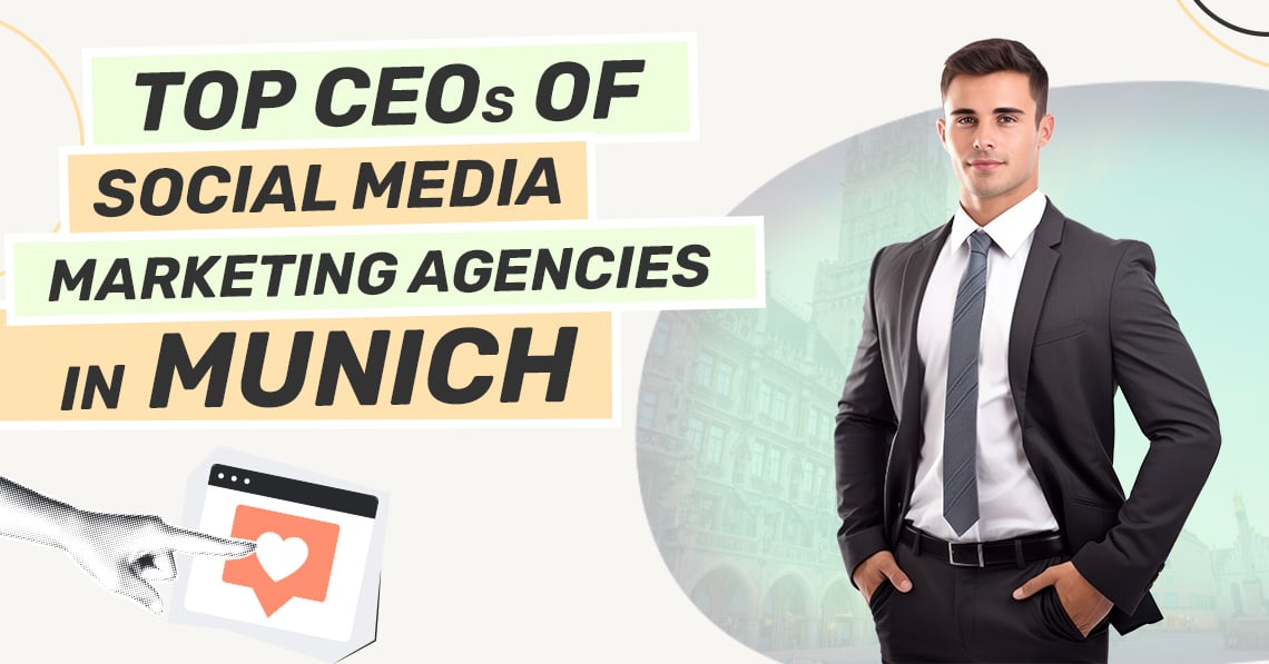 CEOs Social Media Marketing Agencies Munich