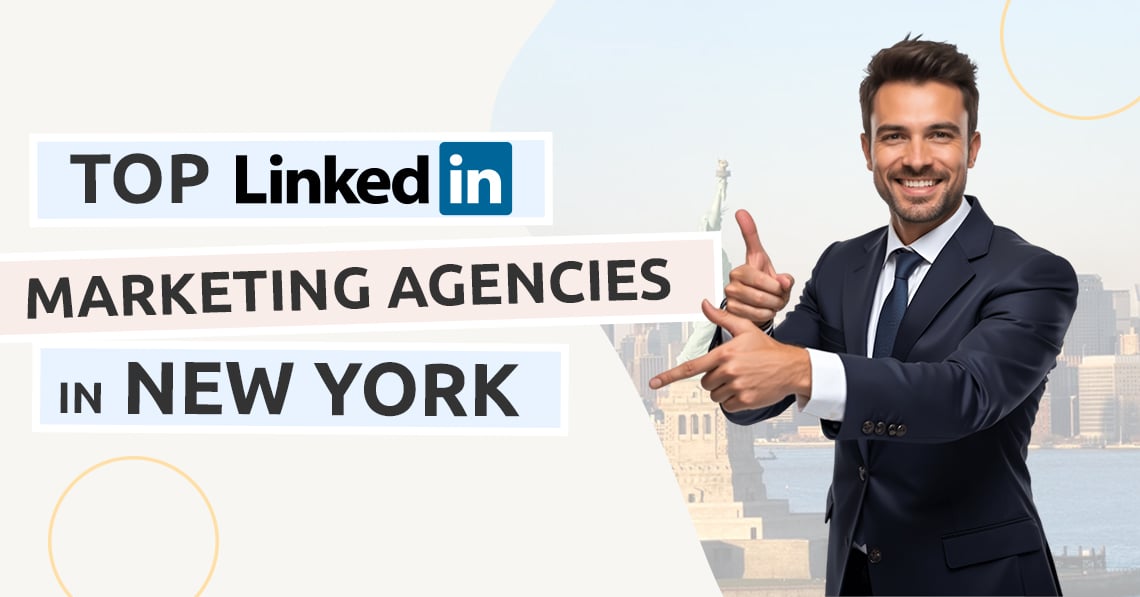 Top LinkedIn Marketing Agencies in New York