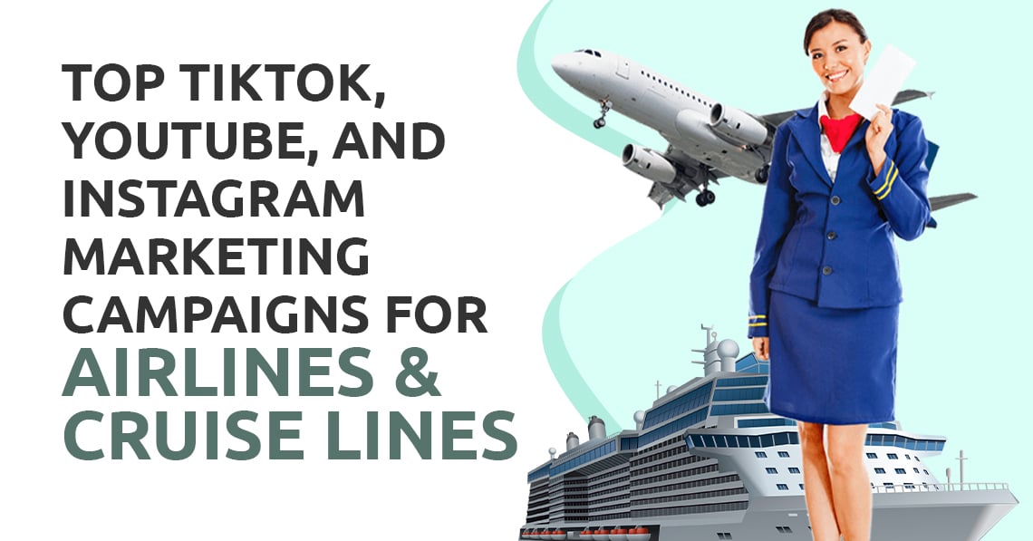 Top Social Media Campaigns for Airlines & Cruise Lines