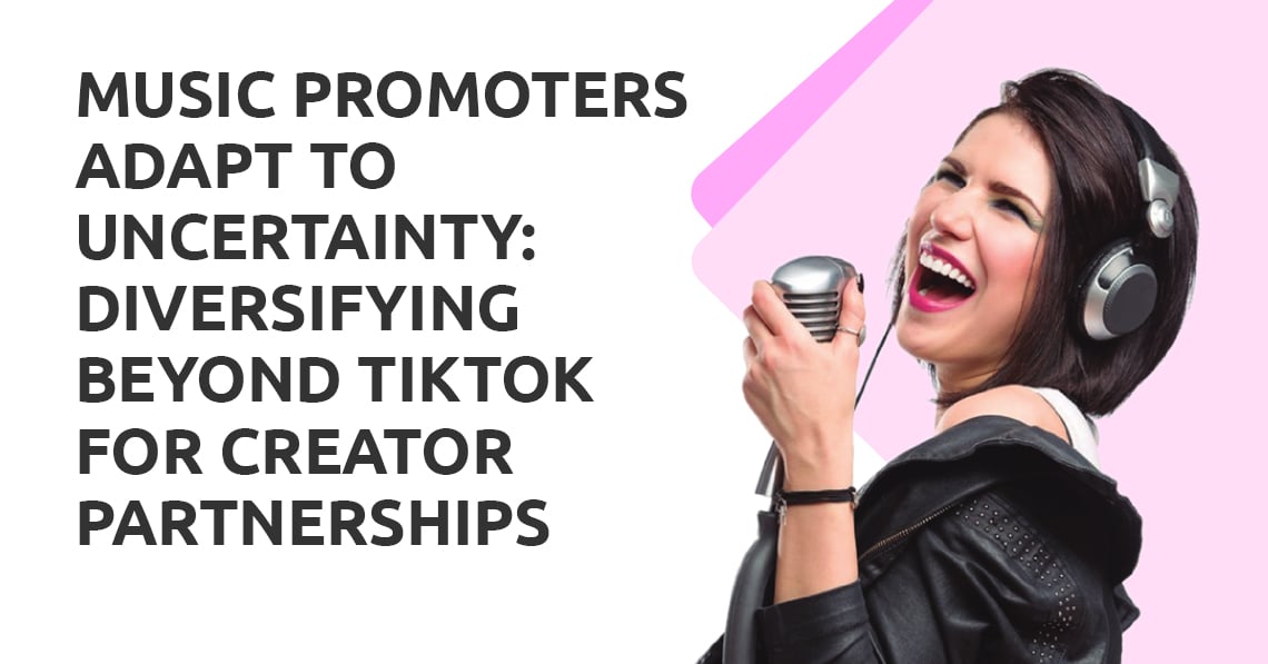 Music Promoters Adapt to Uncertainty: Diversifying Beyond TikTok for Creator Partnerships
