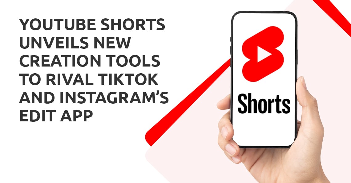 YouTube Shorts Unveils New Creation Tools to Rival TikTok and Instagram’s Edit App