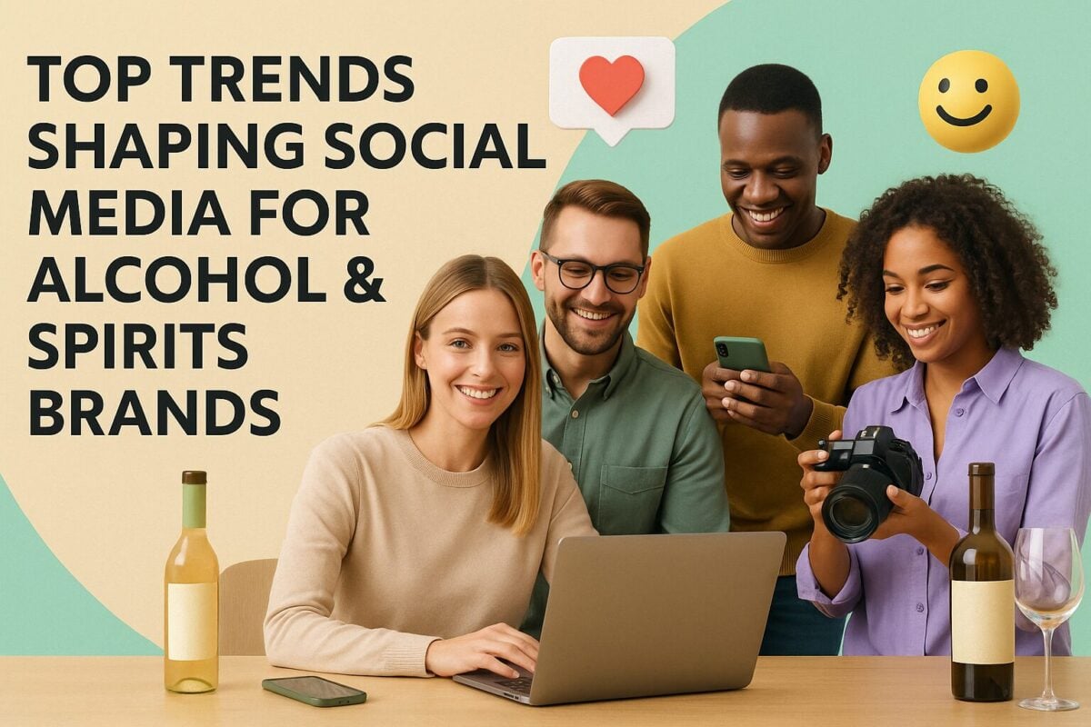 Top Trends Shaping Social Media for Alcoholic Beverages