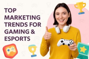 Top Marketing Trends for Gaming & eSports