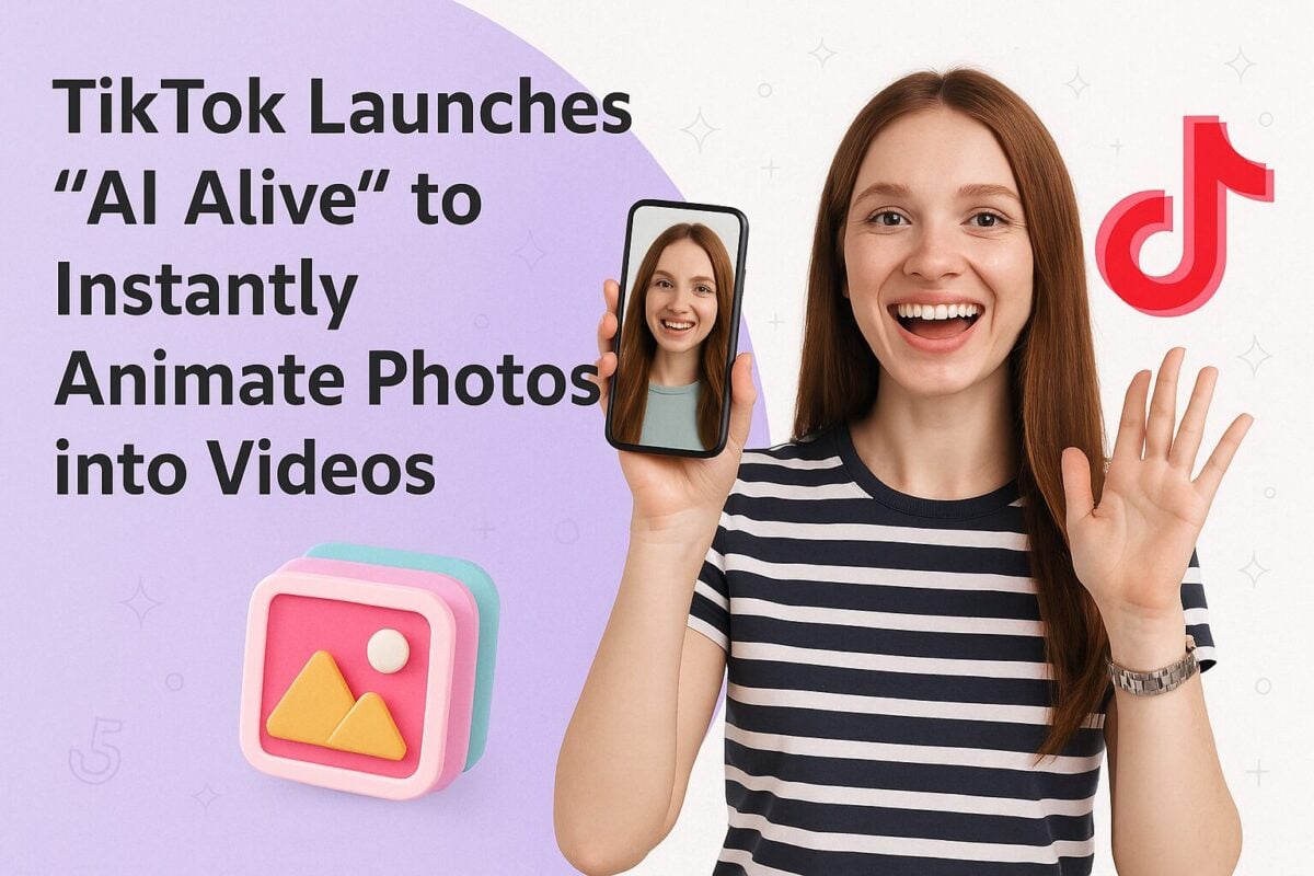 TikTok Launches “AI Alive” to Instantly Animate Photos into Videos