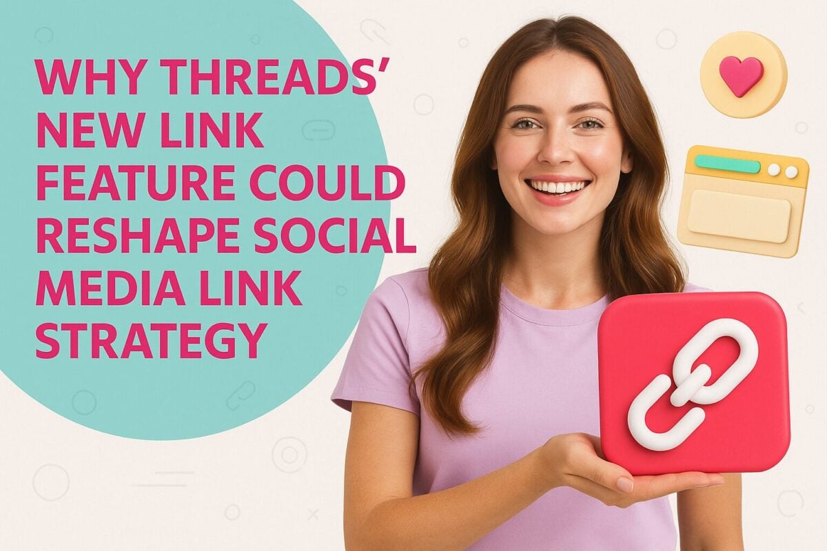 Threads Rolls Out Multi-Link Bios: What This Means for Creator Strategy & Linkree