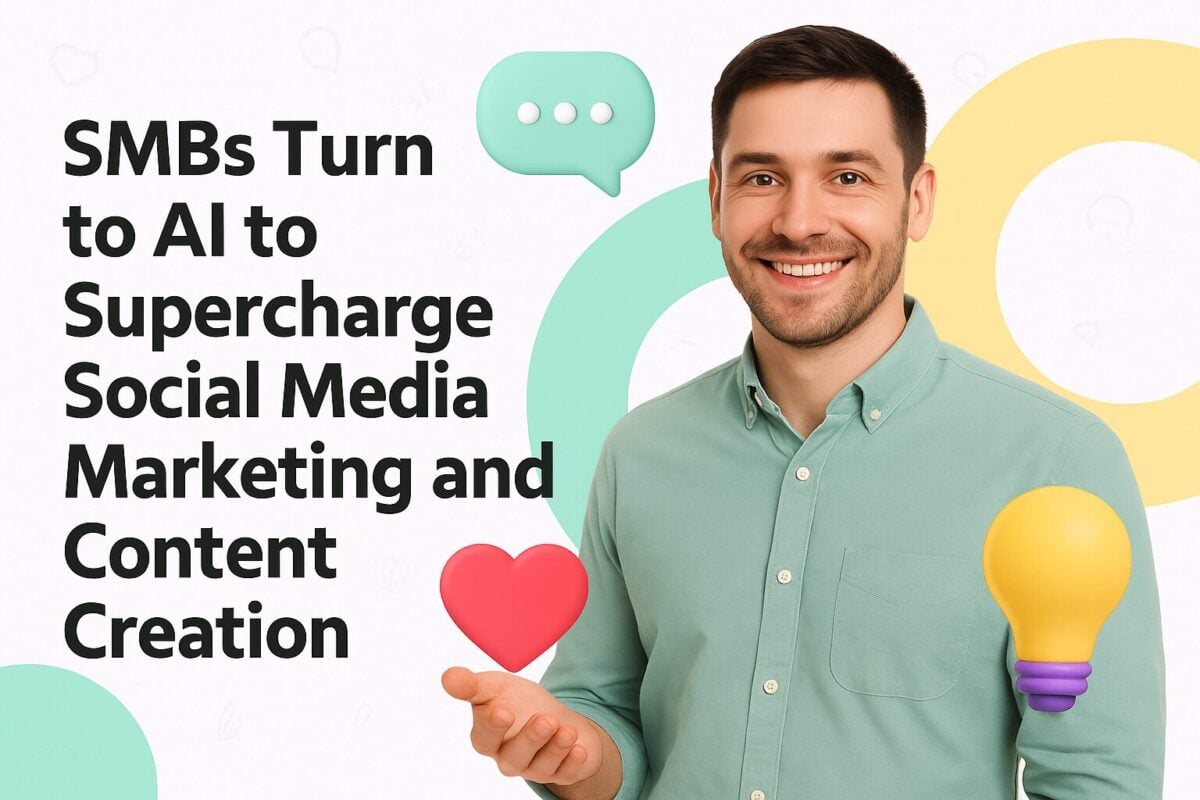 SMBs Turn to AI to Supercharge Social Media Marketing and Content Creation