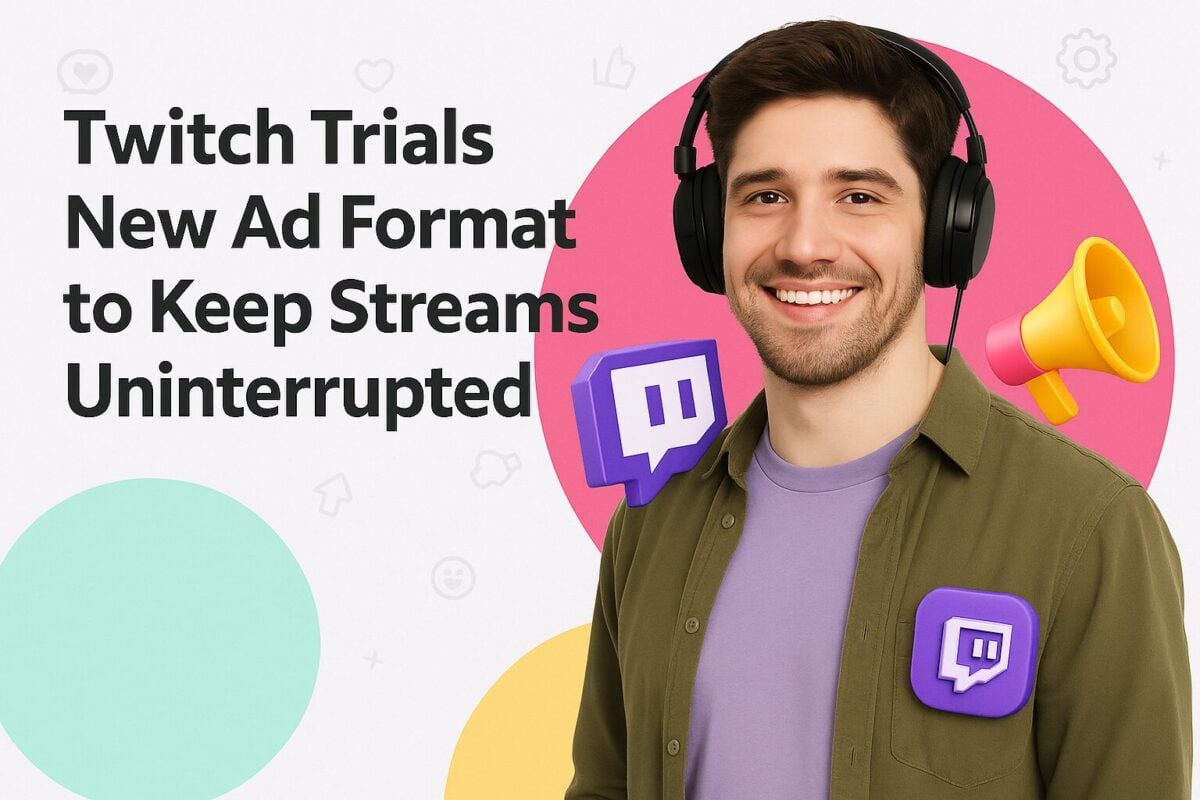 Twitch Trials New Ad Format to Keep Streams Uninterrupted