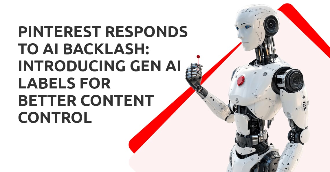Pinterest Responds to AI Backlash: Introducing Gen AI Labels for Better Content Control