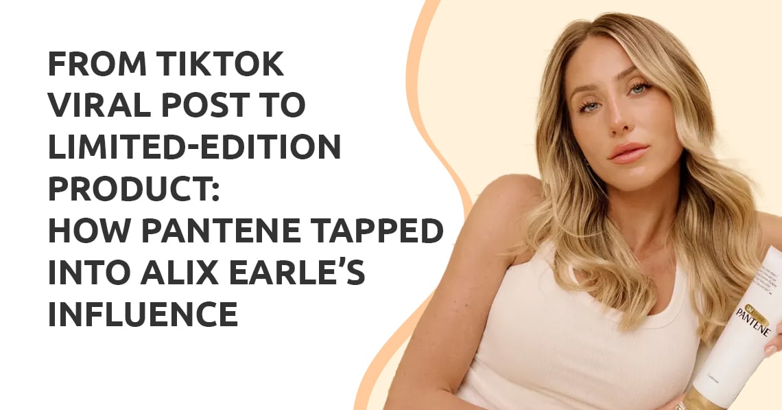 From TikTok Viral Post to Limited-Edition Product: How Pantene Tapped into Alix Earle’s Influence
