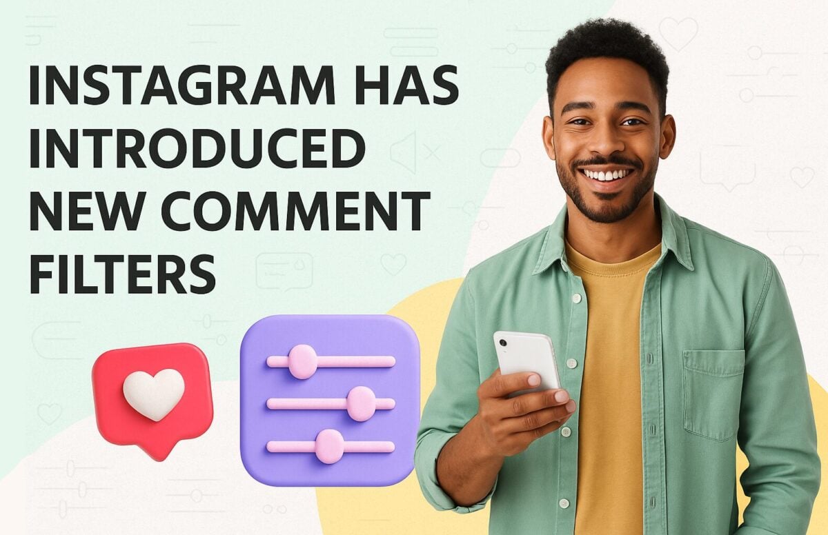 Instagram’s New Comment Filters Help Top Creators with 100K+ Followers Prioritize Fan Engagement