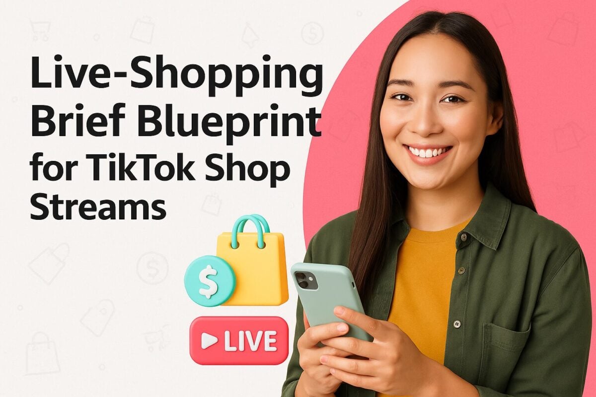 Live-Shopping Brief Blueprint for TikTok Shop Streams