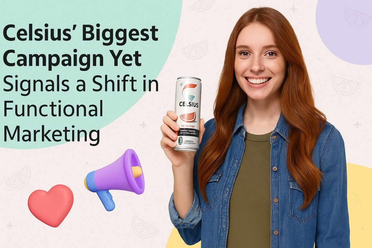 From Gym to Life: Celsius’ Biggest Campaign Yet Signals a Shift in Functional Marketing