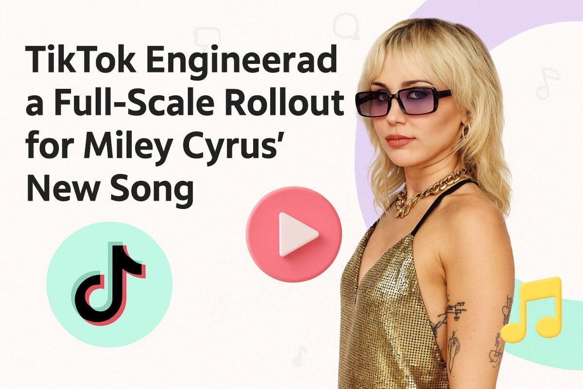 TikTok Engineered a Full-Scale Rollout for Miley Cyrus' New Song