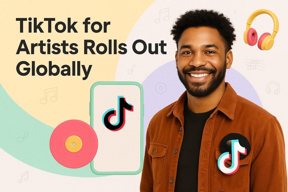 TikTok for Artists Rolls Out Globally