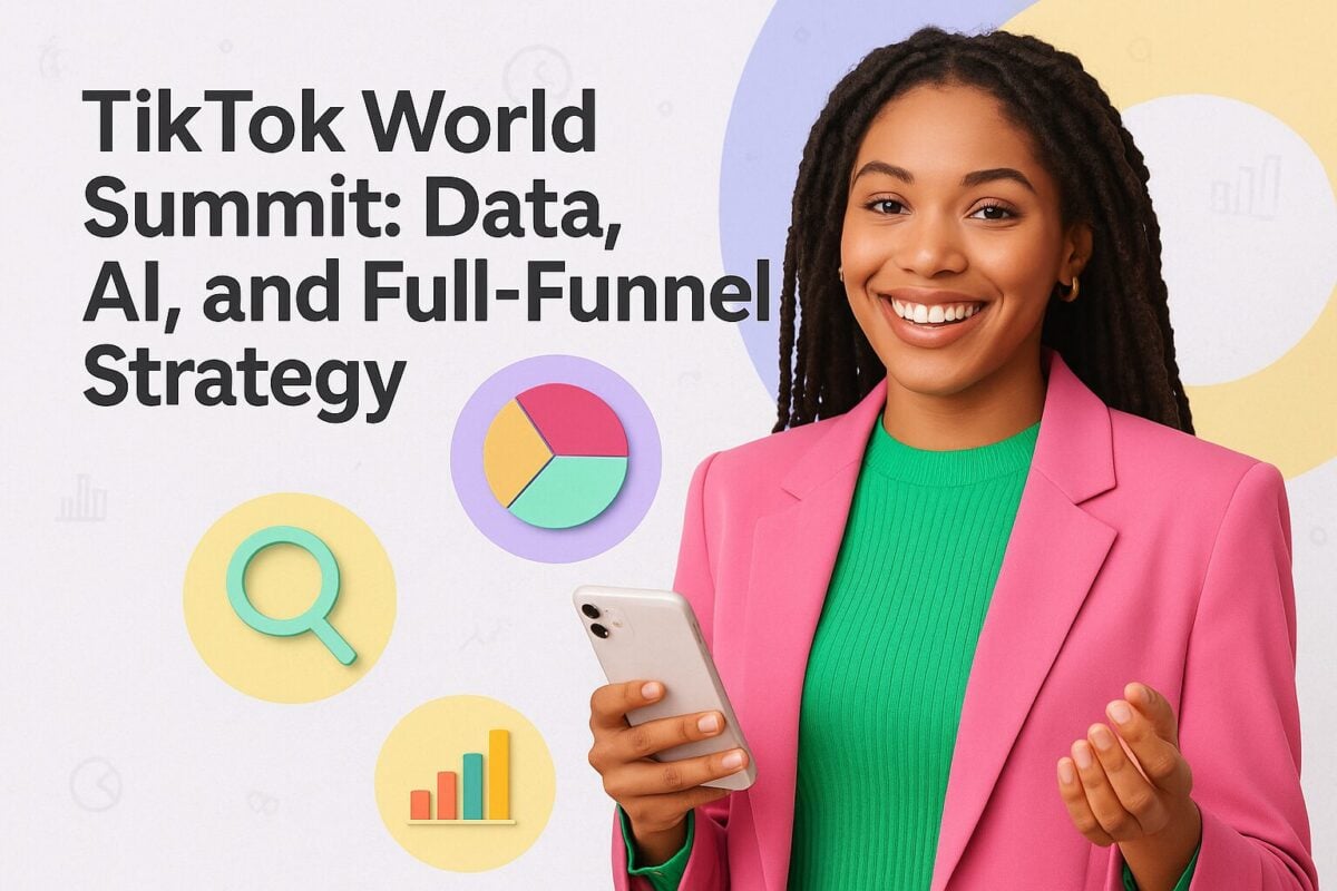 TikTok’s 2025 Playbook: Data, AI, and Full-Funnel Strategy