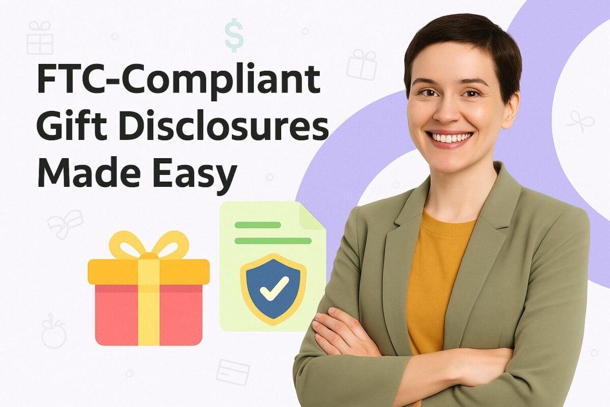 FTC-Compliant Gift Disclosures Made Easy