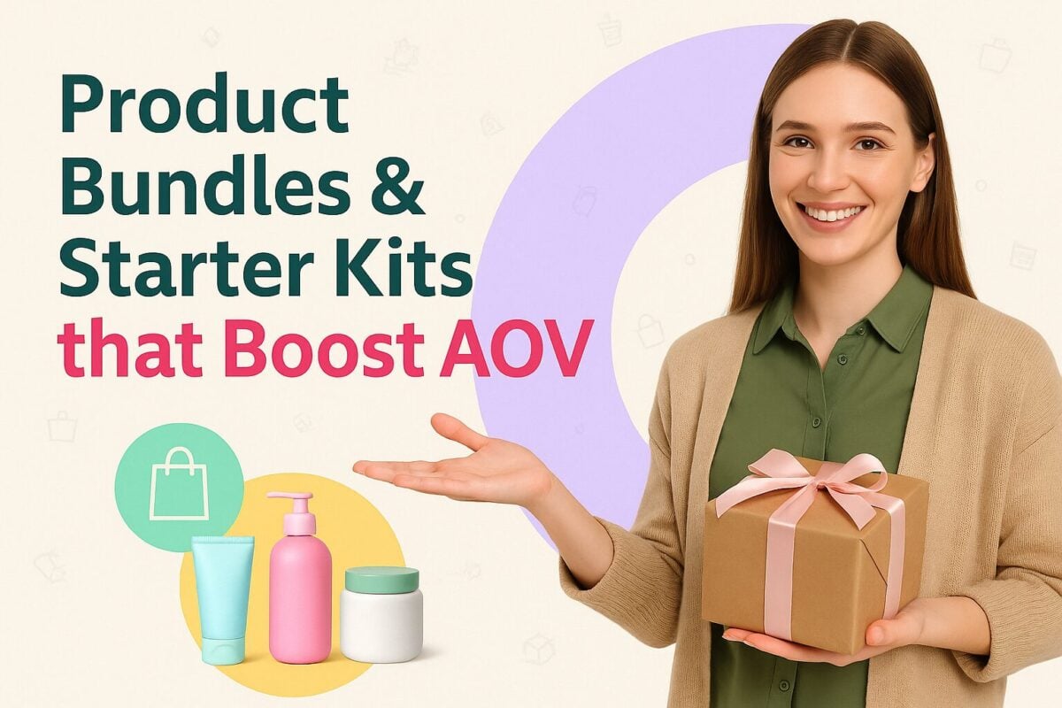 Product Bundles & Starter Kits that Boost AOV