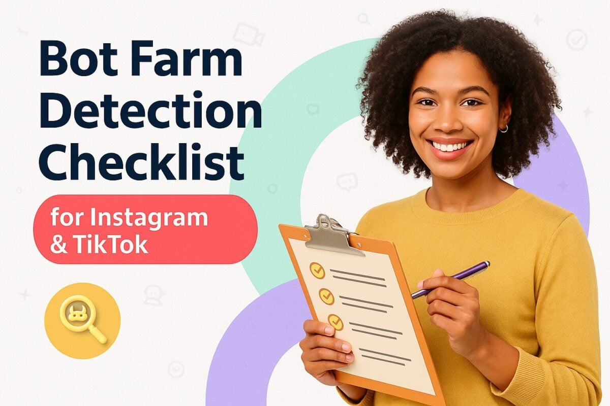 Bot Farm Detection Checklist for Instagram & TikTok